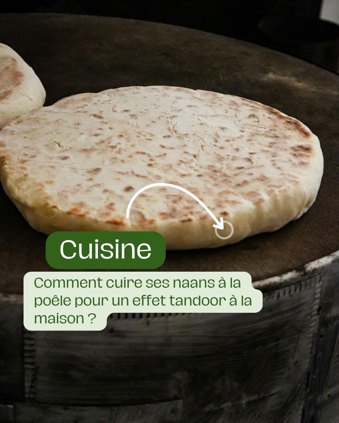 Comment cuire ses naans à la poêle pour un effet tandoor à la maison