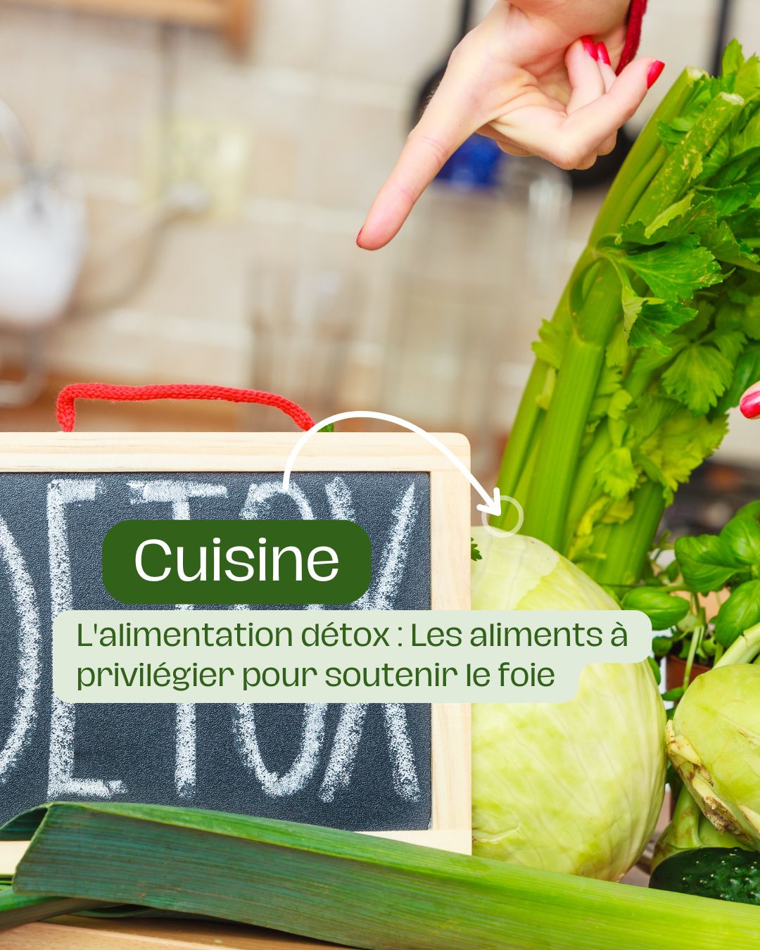L'alimentation détox Les aliments à privilégier pour soutenir le foie