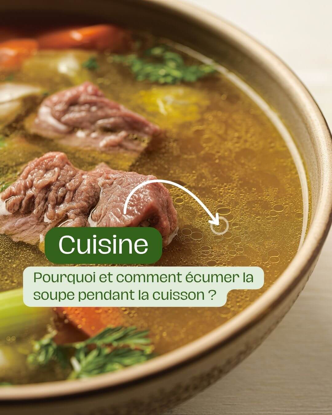 Pourquoi et comment écumer le bouillon pendant la cuisson