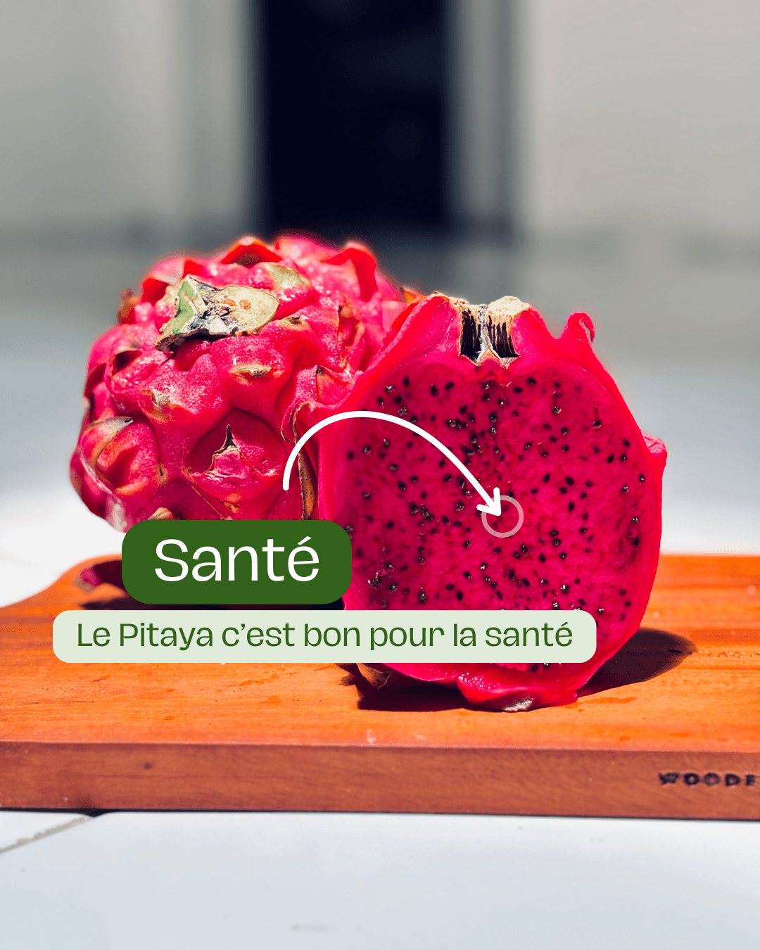 Pitaya pour la santé